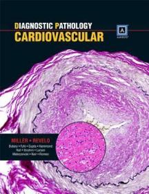 现货 Diagnostic Pathology: Cardiovascular: Published By Amirsys [9781931884518]