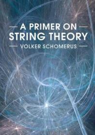 现货A Primer on String Theory[9781107160019]