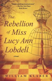 现货Rebellion of Miss Lucy Ann Lobdell[9781250087201]