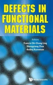 现货Defects in Functional Materials[9789811203169]