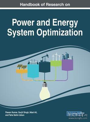 现货Handbook of Research on Power and Energy System Optimization (Advances in Computer and Electrical Engineering)[9781522539353]