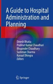 现货A Guide to Hospital Administration and Planning (2023)[9789811966910]