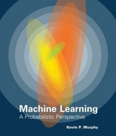 Machine Learning：A Probabilistic Perspective