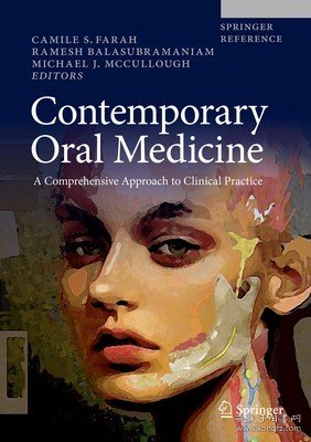 现货Contemporary Oral Medicine: A Comprehensive Approach to Clinical Practice (2019)[9783319723013]