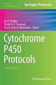 现货 Cytochrome P450 Protocols (Methods In Molecular Biology  Vol. 987) [9781627033206]