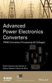 现货Advanced Power Electronics Converters: Pwm Converters Processing AC Voltages (IEEE Press Power and Energy Systems)[9781118880944]