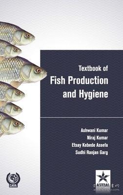 现货 Textbook of Fish Production and Hygiene[9789387057289]