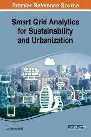 现货 Smart Grid Analytics for Sustainability and Urbanization[9781522539964]