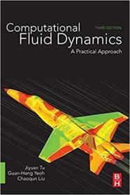 现货 英文原版 Computational Fluid Dynamics:A Practical Approach计算流体动力学：实用方法 第3版 [9780081011270]