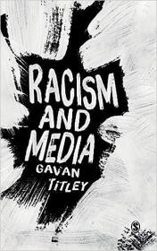 现货Racism and Media[9781446298534]