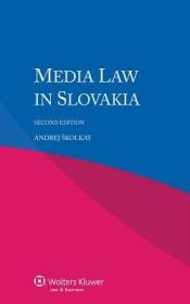 现货Media Law in Slovakia - 2nd Edition[9789041148742]