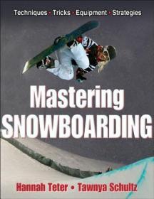 现货Mastering Snowboarding[9781450410649]