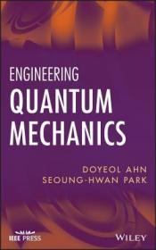 现货Engineering Quantum Mechanics[9780470107638]