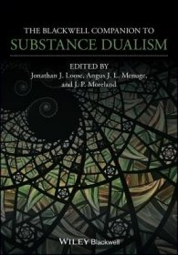 现货Companion to Substance Dualism[9781119375265]