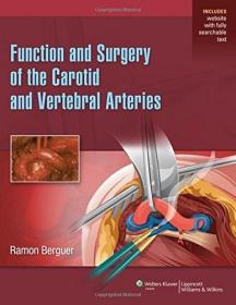 现货Function and Surgery of the Carotid and Vertebral Arteries[9781451192582]