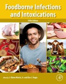 现货 Foodborne Infections and Intoxications[9780128195192]