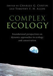 现货Complex Ecology: Foundational Perspectives on Dynamic Approaches to Ecology and Conservation[9781108416078]