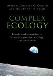 现货Complex Ecology: Foundational Perspectives on Dynamic Approaches to Ecology and Conservation[9781108416078]