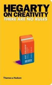 现货Hegarty on Creativity: There Are No Rules[9780500517246]