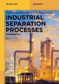 现货Industrial Separation Processes: Fundamentals[9783110654738]
