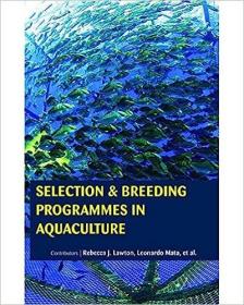 现货Selection & Breeding Programmes In Aquaculture[9781682511589]