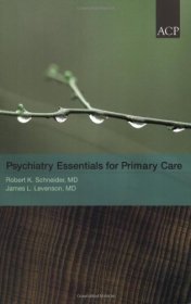 现货Psychiatry Essentials for Primary Care[9781930513716]