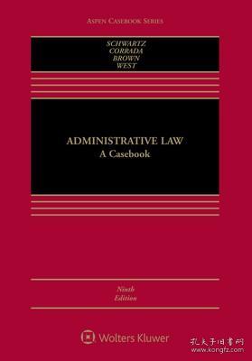 现货Administrative Law: A Casebook (Aspen Casebook)[9781454896609]