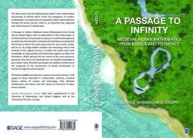 现货A Passage to Infinity: Medieval Indian Mathematics from Kerala and Its Impact[9788132101680]