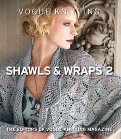 现货 Vogue(r) Knitting Shawls & Wraps 2 (Vogue Knitting)[9781942021506]