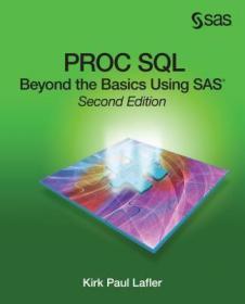 现货Proc SQL: Beyond the Basics Using Sas, Second Edition[9781612900278]