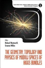 现货The Geometry, Topology and Physics of Moduli Spaces of Higgs Bundles[9789813229082]