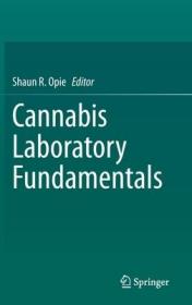 现货 Cannabis Laboratory Fundamentals (2021)[9783030627157]