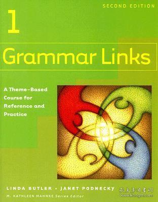 GrammarLinks1:ATheme-BasedCourseforReferenceandPractice