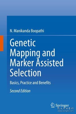 现货Genetic Mapping and Marker Assisted Selection: Basics, Practice and Benefits (2020)[9789811529481]