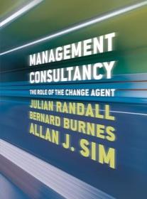 现货Management Consultancy: The Role of the Change Agent (2019)[9781137605214]