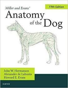 现货 Miller''S Anatomy Of The Dog[9780323676687]