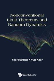 现货Nonconventional Limit Theorems and Random Dynamics[9789813235007]