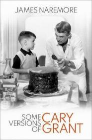 现货Some Versions Of Cary Grant[9780197566374]