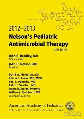 现货 Nelson's Pediatric Antimicrobial Therapy (2012-2013)[9781581106541]