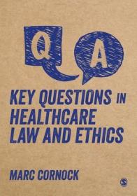 现货 Key Questions In Healthcare Law And Ethics [9781526463432]