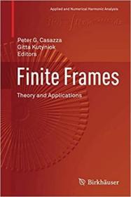 现货 Finite Frames (Applied and Numerical Harmonic Analysis) [9780817683726]