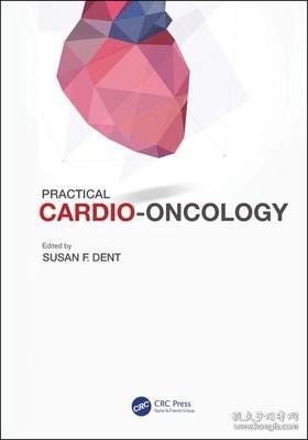 现货 Practical Cardio-Oncology [9781138296961]
