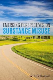 现货 Emerging Perspectives On Substance Misuse [9781118306642]