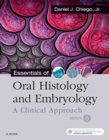 现货 Essentials of Oral Histology and Embryology: A Clinical Approach[9780323497251]