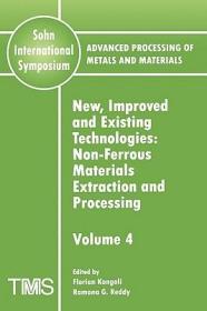 AdvancedProcessingofMetalsandMaterials:New,ImprovedandExistingTechnologies