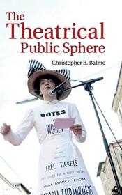 现货The Theatrical Public Sphere[9781107006836]