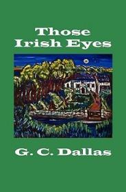 现货Those Irish Eyes[9781453788592]