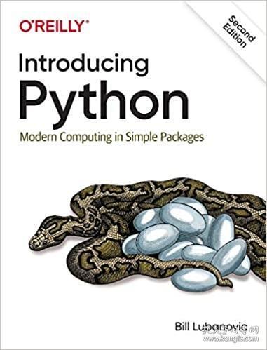 Introducing Python 2nd Edition：Modern Computing in Simple Packages