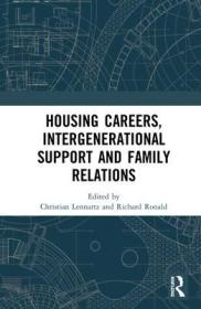 现货Housing Careers, Intergenerational Support and Family Relations[9780367262822]