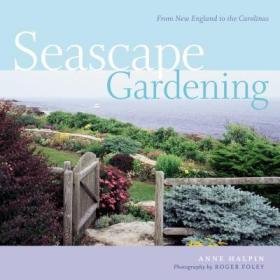 现货 Seascape Gardening: From New England to the Carolinas[9781580175319]